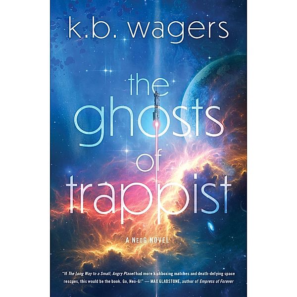 The Ghosts of Trappist / NeoG Bd.3, K. B. Wagers