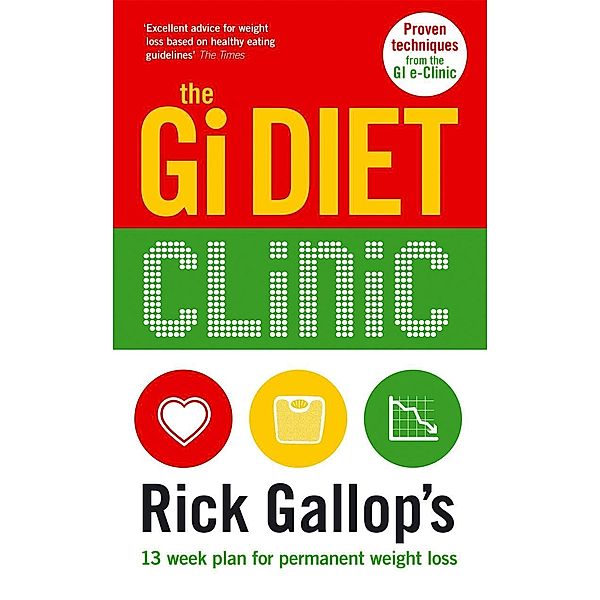 The Gi Diet Clinic, Rick Gallop