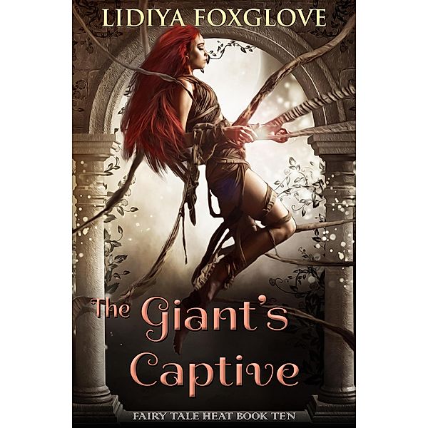 The Giant's Captive (Fairy Tale Heat, #10) / Fairy Tale Heat, Lidiya Foxglove