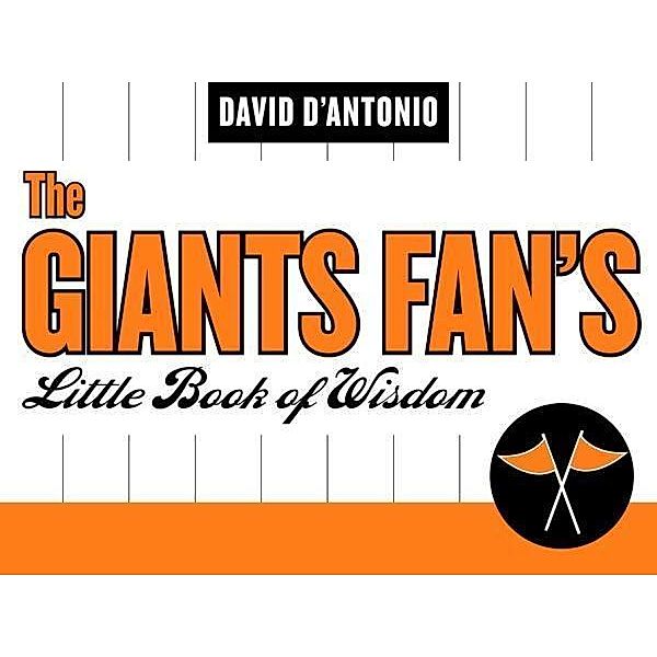 The Giants Fan's Little Book of Wisdom, David D'Antonio