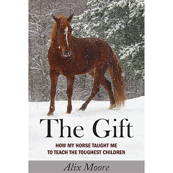 The Gift, Alix Moore