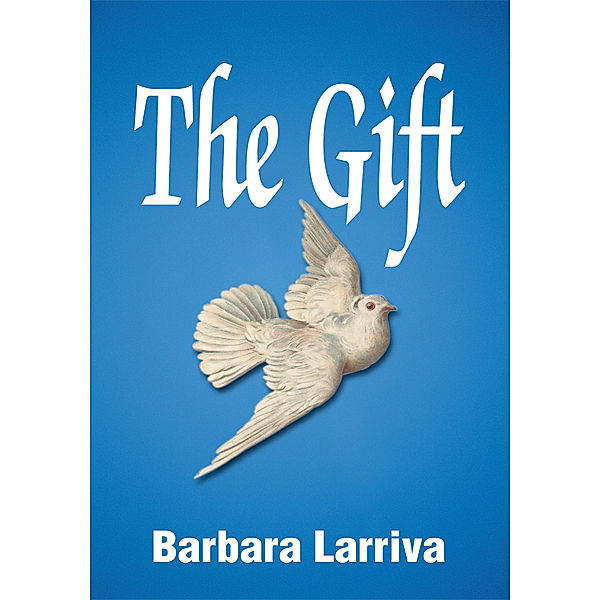 The Gift, Barbara Larriva