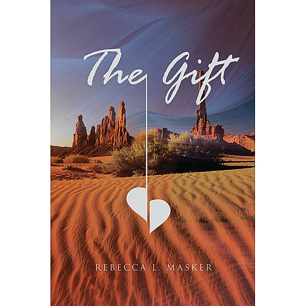 The Gift, Rebecca L. Masker