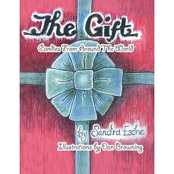 The Gift, Sandra G. Esche