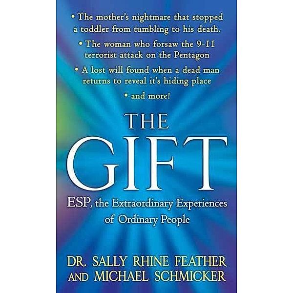 The Gift, Sally Rhine Feather, Michael Schmicker