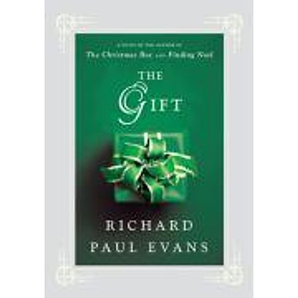 The Gift, Richard Paul Evans
