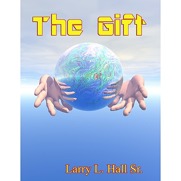 The Gift, Larry Hall