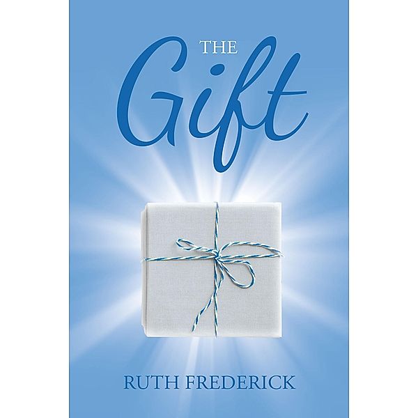 The Gift, Ruth Frederick