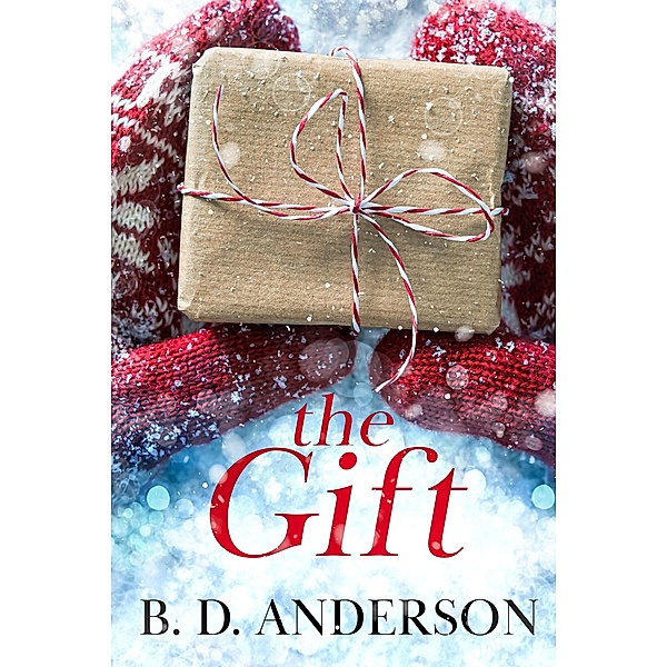 The Gift, B. D. Anderson
