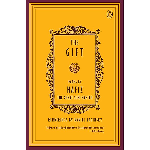 The Gift / Compass, Hafiz, Daniel Ladinsky