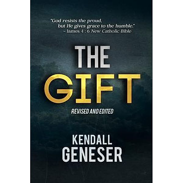 The Gift / Concordis Publishing, Kendall Geneser