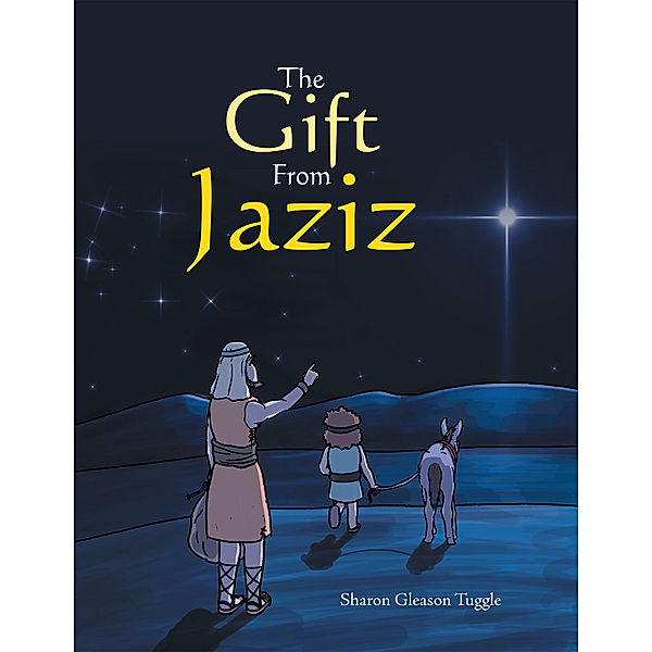 The Gift from Jaziz, Sharon Gleason Tuggle