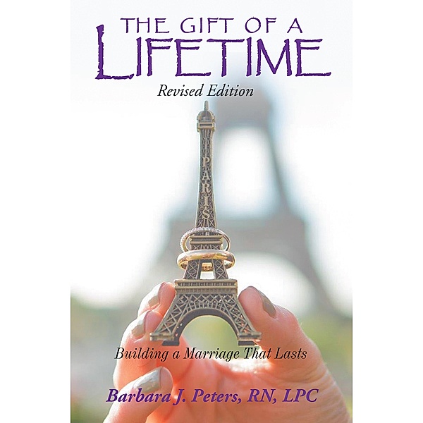 The Gift of a Lifetime, Barbara J. Peters