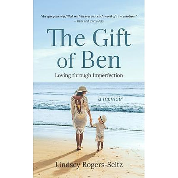 The Gift of Ben, Lindsey Rogers-Seitz