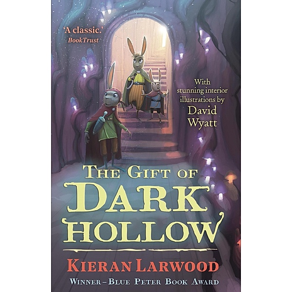 The Gift of Dark Hollow / The World of Podkin One-Ear Bd.2, Kieran Larwood