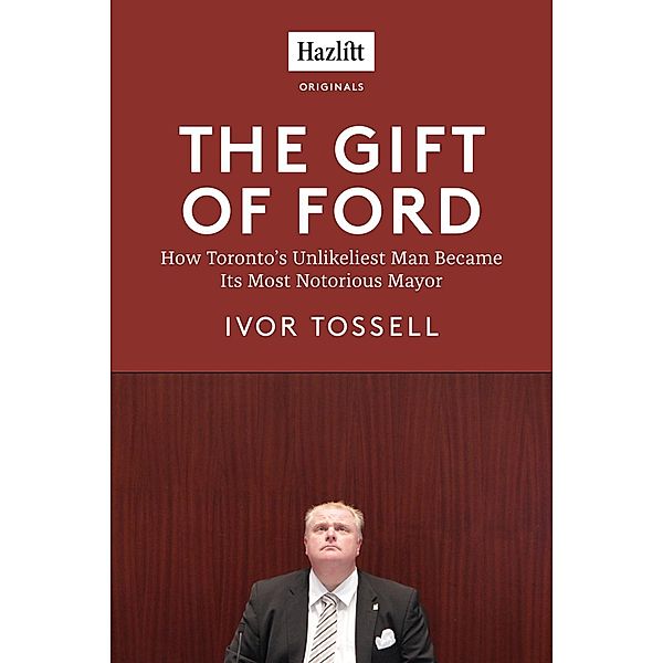 The Gift of Ford, Ivor Tossell