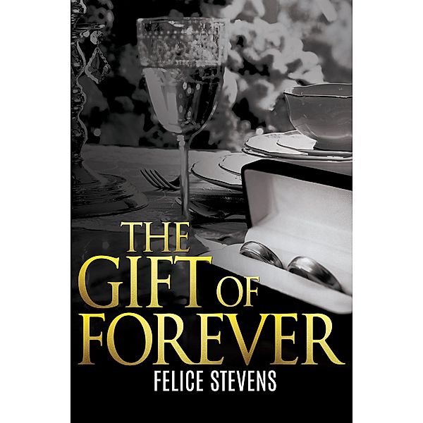 The Gift of Forever (Lost in New York, #4) / Lost in New York, Felice Stevens