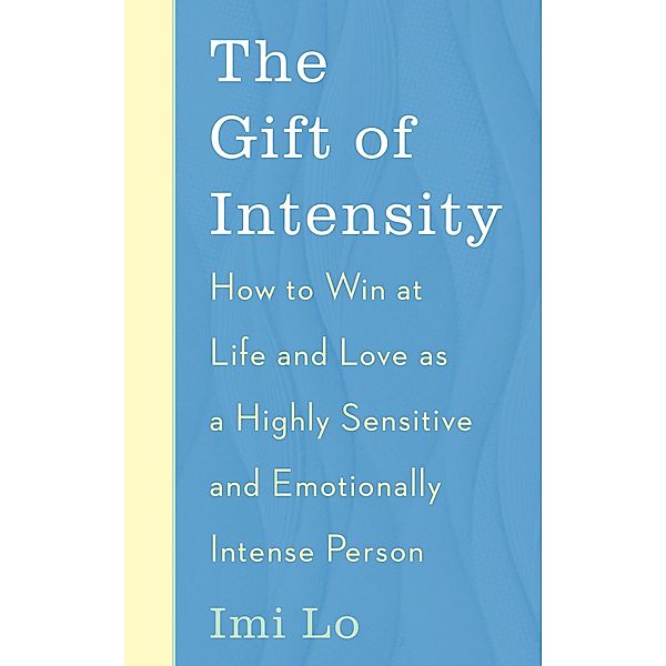 The Gift of Intensity, Imi Lo