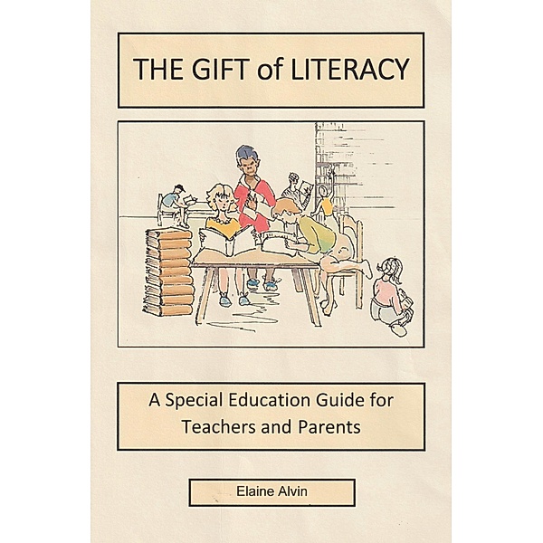 The Gift of Literacy, Elaine Alvin
