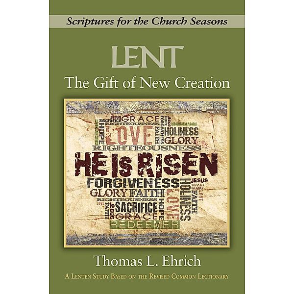 The Gift of New Creation [Large Print] / The Gift of New Creation, Thomas L. Ehrich