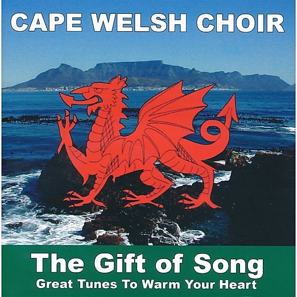 The Gift Of Song, Cape Welsh Choir