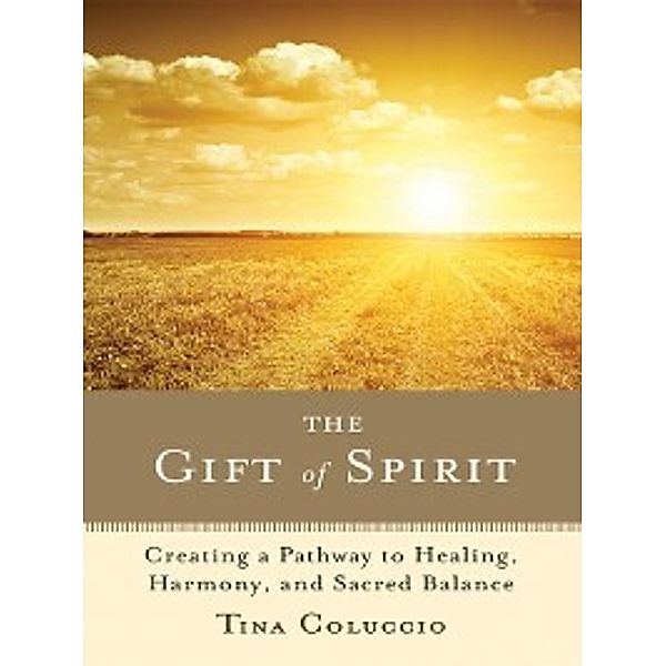 The Gift of Spirit, Tina Coluccio