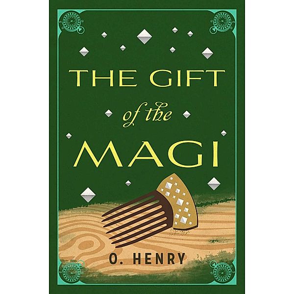 The Gift of the Magi, O. Henry