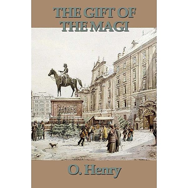 The Gift of the Magi, O. Henry