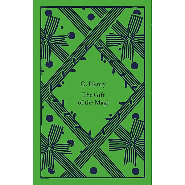 The Gift of the Magi / Little Clothbound Classics, O. Henry