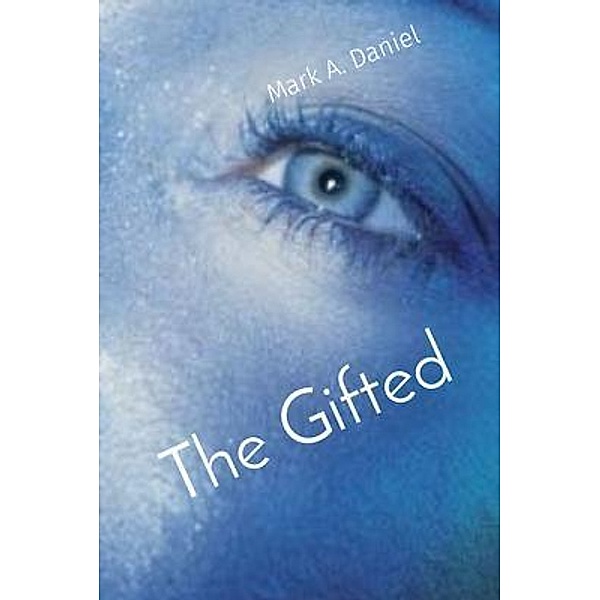 The Gifted, Mark Daniel