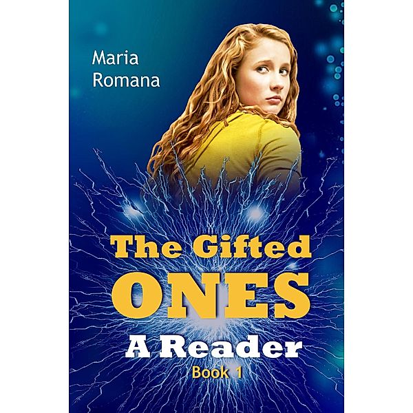 The Gifted Ones: A Reader / The Gifted Ones, Maria Romana