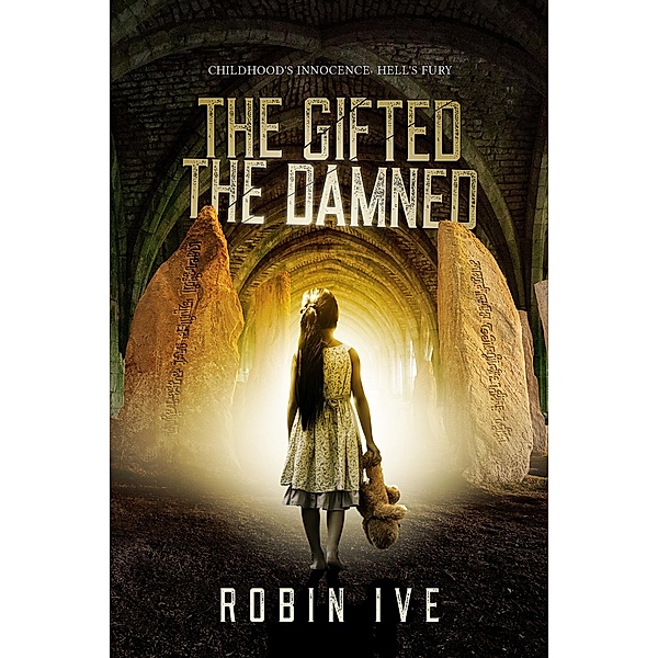 The Gifted. The Damned., Robin Ive