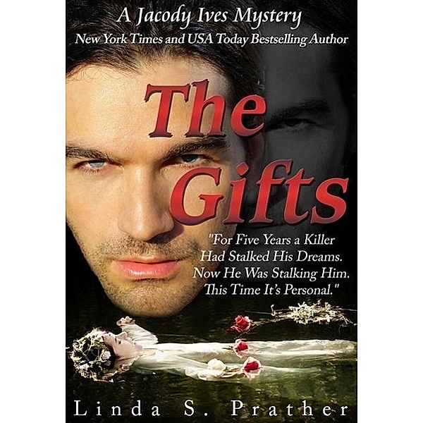 The Gifts (Jacody Ives Mysteries), Linda S. Prather