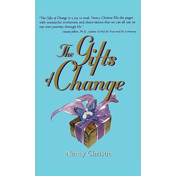 The Gifts Of Change, Nancy Christie