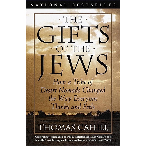 The Gifts of the Jews / The Hinges of History, Thomas Cahill