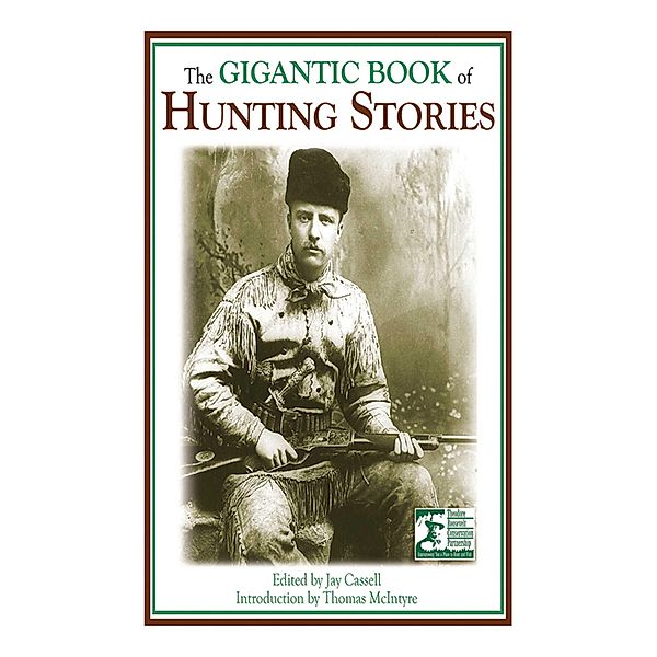 The Gigantic Book of Hunting Stories