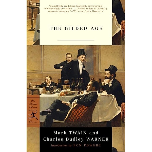 The Gilded Age / Modern Library Classics, Mark Twain, Charles Dudley Warner