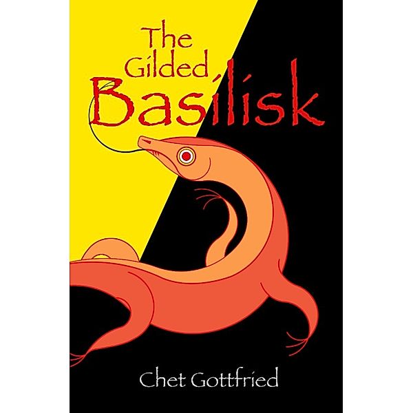 The Gilded Basilisk, Chet Gottfried