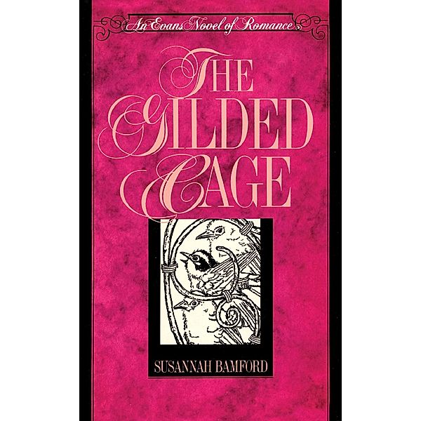 The Gilded Cage, Susannah Bamford