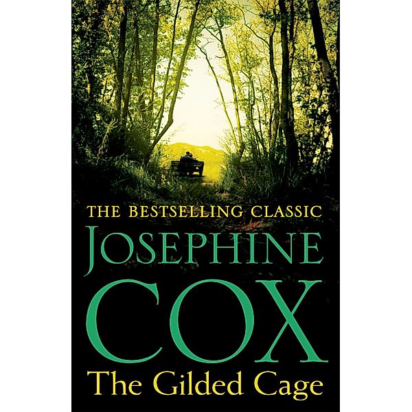 The Gilded Cage, Josephine Cox