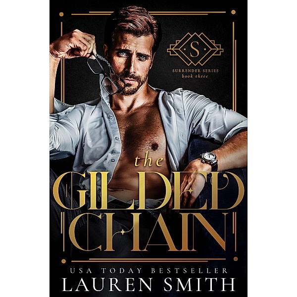 The Gilded Chain (The Surrender Series, #3) / The Surrender Series, Lauren Smith