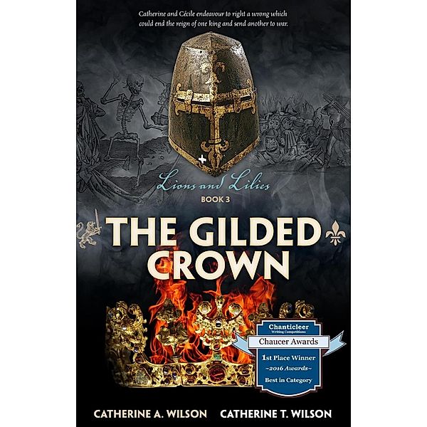 The Gilded Crown, Catherine A Wilson, Catherine T Wilson