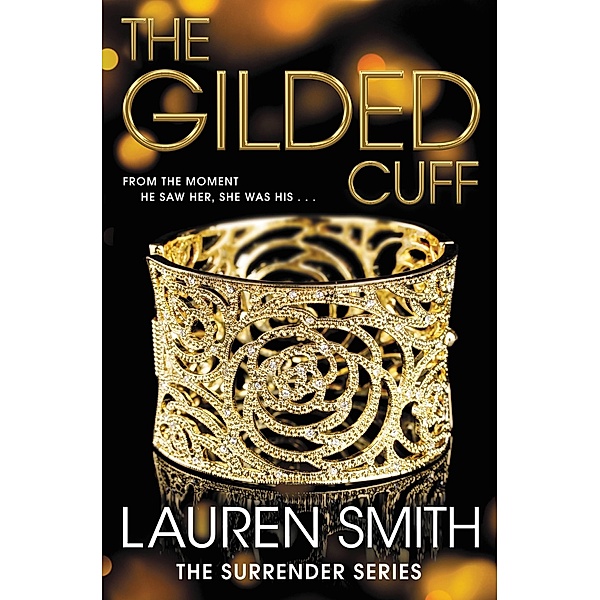 The Gilded Cuff / Surrender Bd.1, Lauren Smith