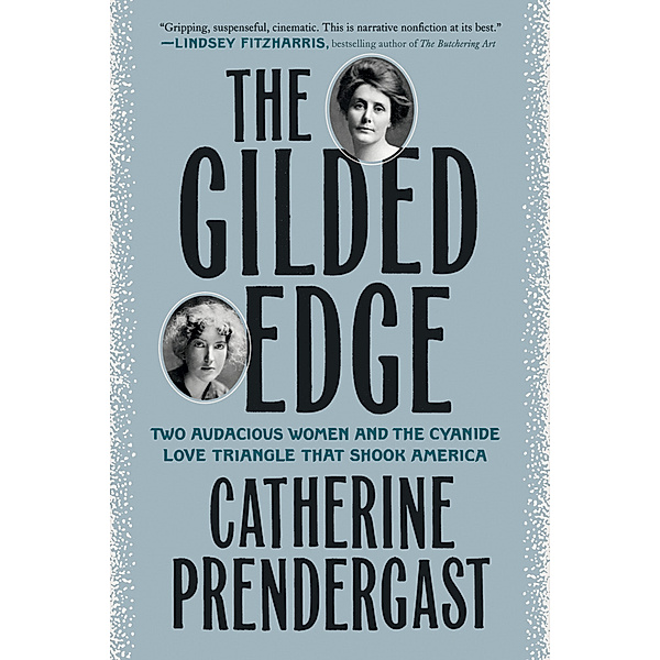 The Gilded Edge, Catherine Prendergast