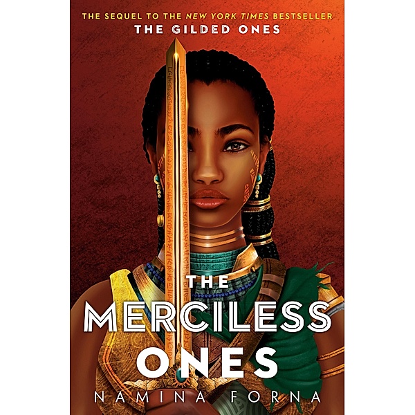 The Gilded Ones 02: The Merciless Ones, Namina Forna
