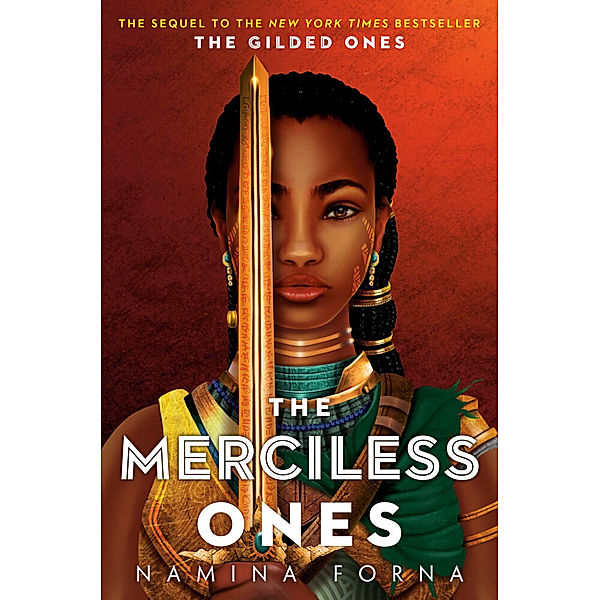 The Gilded Ones #2: The Merciless Ones, Namina Forna