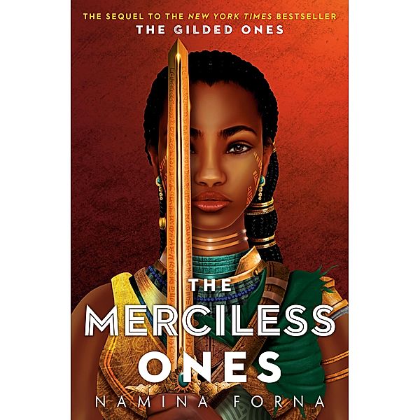 The Gilded Ones #2: The Merciless Ones / The Gilded Ones Bd.2, Namina Forna