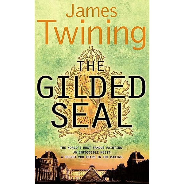 The Gilded Seal, James Twining