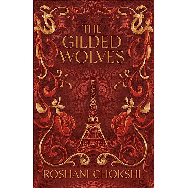 The Gilded Wolves / The Gilded Wolves, Roshani Chokshi