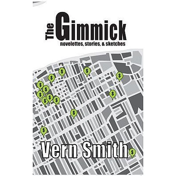 The Gimmick / RunAmok Books, Vern Smtih